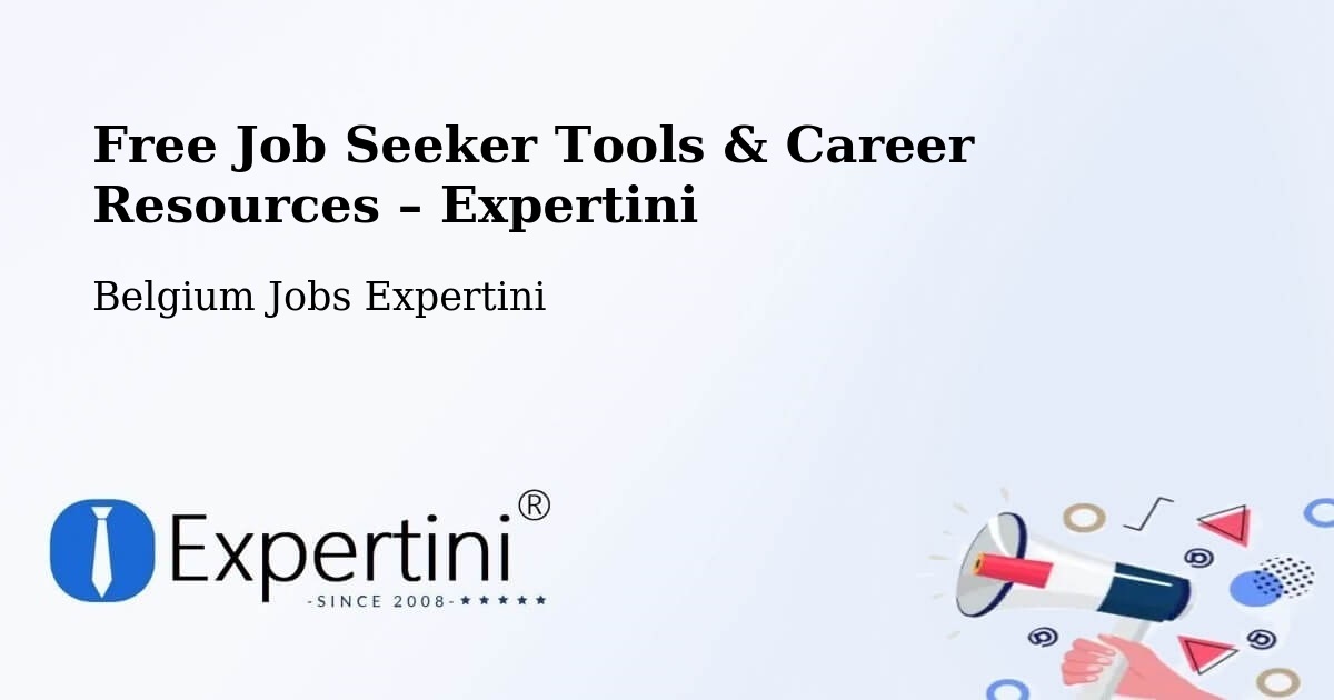 Free Job Seeker Tools & Career Resources – Overpelt - Overpelt, Belgium Jobs Expertini
